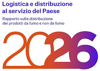 Logista e distribuzione al servizio del Paese 2026 - Rapporto sulla distribuzione dei prodotti da fumo e non da fumo, realizzato in collaborazione con Fondazione Tor Vergata.